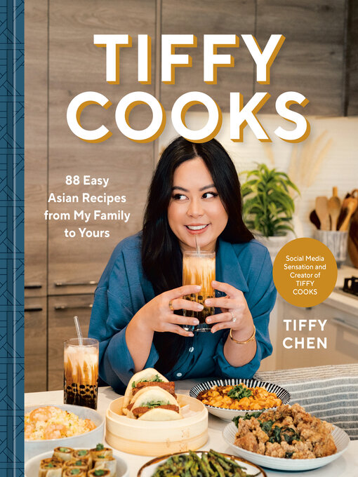 Title details for Tiffy Cooks by Tiffy Chen - Available